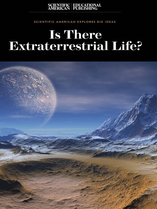 Title details for Is There Extraterrestrial Life? by Scientific American Editors - Available